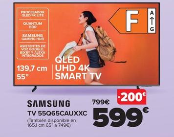 Oferta de Samsung - TV 55Q65CAUXXC por 599€ en Carrefour