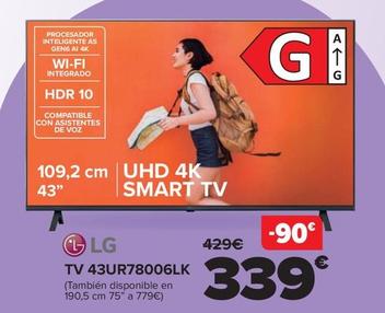 Oferta de Lg - Tv 43UR78006LK por 339€ en Carrefour