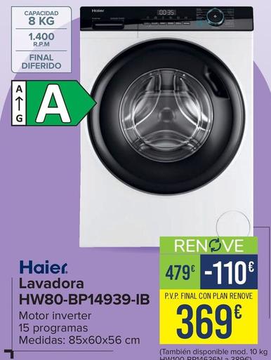 Oferta de Haier - Lavadora HW80-BP149390-IB por 369€ en Carrefour