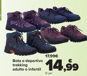 Oferta de Bota O Deportivo Trekking Adulto O Infantil por 14,99€ en Carrefour