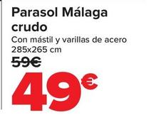 Oferta de Parasol Málaga Crudo por 49€ en Carrefour