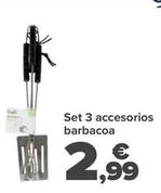 Oferta de Set 3 Accesorios Barbacoa por 2,99€ en Carrefour