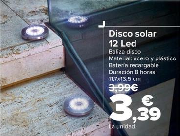 Oferta de Disco Solar 12 Led por 3,39€ en Carrefour