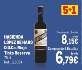 Oferta de Lopez De Haro - Hacienda López De Haro D.o.ca. Rioja Tinto Reserva por 8,15€ en Makro