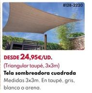 Oferta de Tela Sombreadora Cuadrata por 24,95€ en BricoCentro