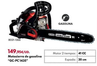Oferta de Motosierra De Gasolina "GC-PC 1435" por 149,95€ en BricoCentro