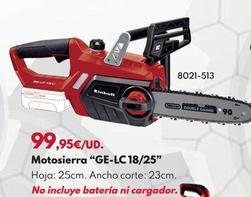 Oferta de Motosierra "GE-LC 18/25" por 99,95€ en BricoCentro
