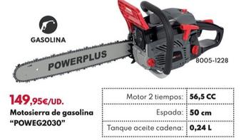Oferta de Power Plus - Motosierra De Gasolina "Poweg2030" por 149,95€ en BricoCentro