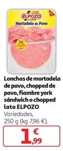 Oferta de Elpozo - Lonchas De Mortadela De Pavo / Chopped De Pavo / Fiambre York Sándwich / Chopped por 1,99€ en Alcampo