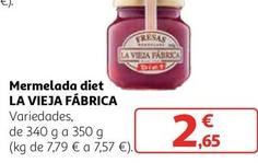 Oferta de La Vieja Fábrica - Mermelada Diet por 2,65€ en Alcampo