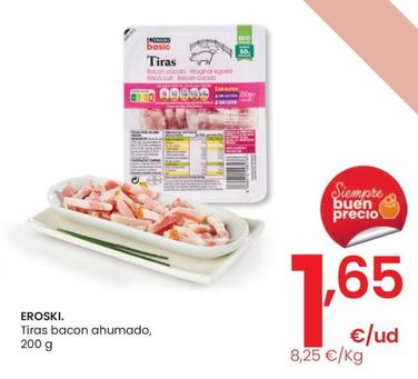 Oferta de Eroski - Tiras Bacon Ahumado por 1,65€ en Eroski
