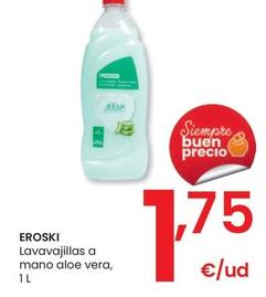 Oferta de Eroski - Lavavajillas A Mano Aloe Vera por 1,75€ en Eroski