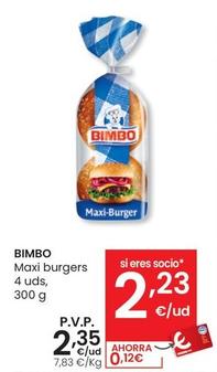 Oferta de Bimbo - Maxi Burgers por 2,35€ en Eroski
