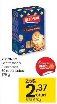 Oferta de Recondo - Pan Tostado 11 Cereales por 2,37€ en Eroski