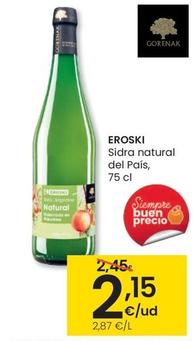Oferta de Eroski - Sidra Natural Del Pais por 2,15€ en Eroski
