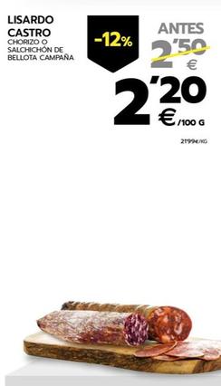 Oferta de Lisardo Castro - Chorizo / Salchichón De Bellota Campaña por 2,2€ en BM Supermercados