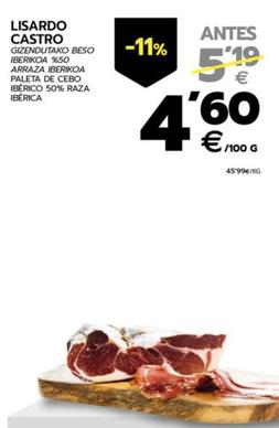 Oferta de Lisardo Castro - Paleta De Cebo Ibérico 50% Raza Iberica por 4,6€ en BM Supermercados