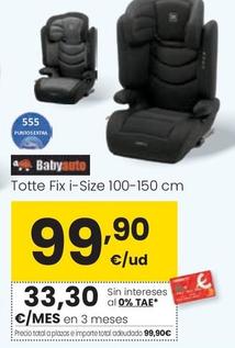 Oferta de Babyauto - Totte Fix I-Size por 99,9€ en Eroski