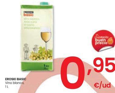 Oferta de Eroski - Basic Vino Blanco por 0,95€ en Eroski