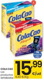 Oferta de Cola Cao - Los Productos Señalizados por 15,99€ en Eroski