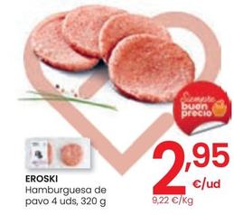 Oferta de Eroski - Hamburguesa De Pavo por 2,95€ en Eroski