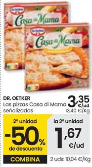 Oferta de Dr Oetker - Las Pizzas Casa Di Mama Señalizadas por 4,59€ en Eroski
