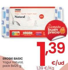 Oferta de Eroski Basic - Yogur Natural por 1,39€ en Eroski