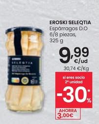 Oferta de Eroski - Seleqtia Espárragos D.O 6/8 Piezas por 9,99€ en Eroski