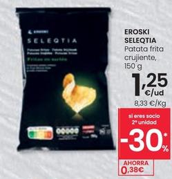 Oferta de Eroski - Seleqtia Patata Frita Crujiente por 1,25€ en Eroski
