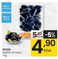 Oferta de Eroski - Mejillon Al Vapor por 4,9€ en Eroski