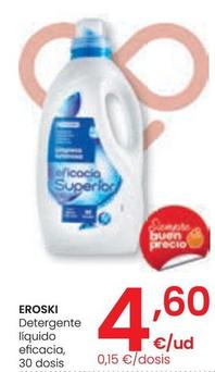 Oferta de Eroski - Detergente Líquido Eficacia por 4,6€ en Eroski