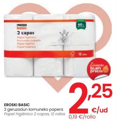 Oferta de Eroski - Basic Papel Higienico 2 Capas por 2,25€ en Eroski