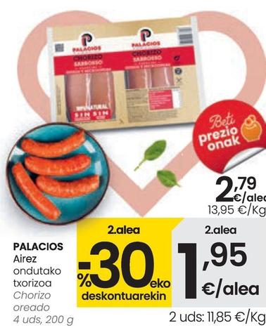 Oferta de Palacios - Chorizo Oreado por 2,79€ en Eroski