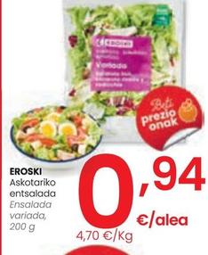 Oferta de Eroski - Ensalada Varieada por 0,94€ en Eroski