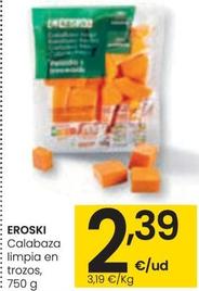 Oferta de Eroski - Calabaza Limpia En Trozos por 2,39€ en Eroski