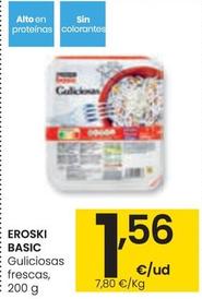 Oferta de Eroski Basic - Guliciosas Frescas por 1,56€ en Eroski
