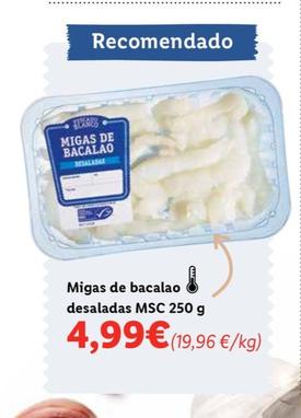Oferta de Migas De Bacalao Desaladas Msc por 4,99€ en Lidl