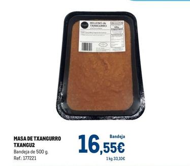 Oferta de Txangu2 - Masa De Txangurro por 16,55€ en Makro