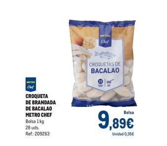 Oferta de Metro Chef - Croqueta De Brandada De Bacalao por 9,89€ en Makro