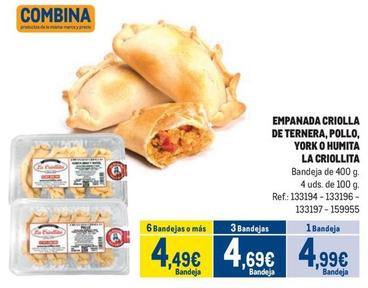 Oferta de La Criollita - Empanada Criolla De Ternera / Pollo / York / Humita por 4,99€ en Makro