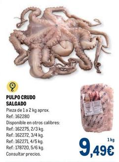 Oferta de Pulpo Crudo Salgado por 9,49€ en Makro
