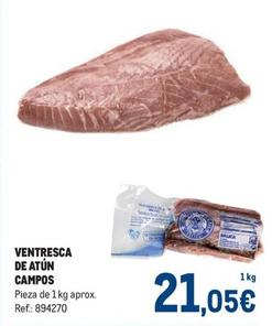 Oferta de Campos - Ventresca De Atún por 21,05€ en Makro