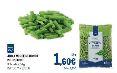 Oferta de Metro Chef - Judia Verde Redonda por 1,6€ en Makro