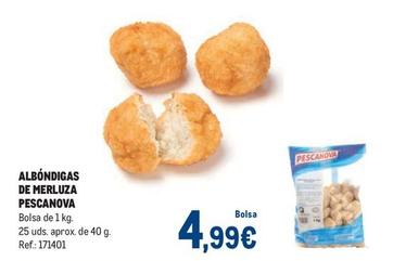 Oferta de Pescanova - Albóndigas De Merluza por 4,99€ en Makro
