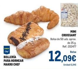 Oferta de  Makro Chef - Bollería Para Hornear Mini Croissant por 12,09€ en Makro
