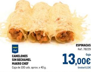 Oferta de Makro Chef - Canelones Sin Bechamel por 13€ en Makro