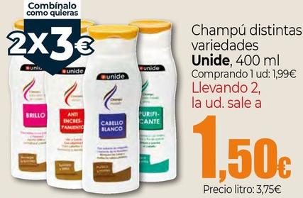 Oferta de Champú por 1,99€ en Unide Supermercados