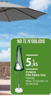 Oferta de Funda Per Para-Sol por 5,95€ en Fes Més