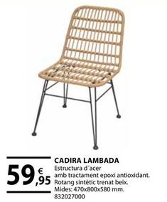 Oferta de Cadira Lambada por 59,95€ en Fes Més