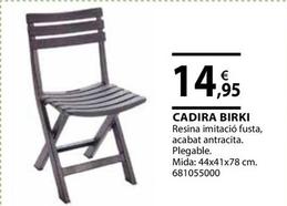 Oferta de Cadira Birki por 14,95€ en Fes Més
